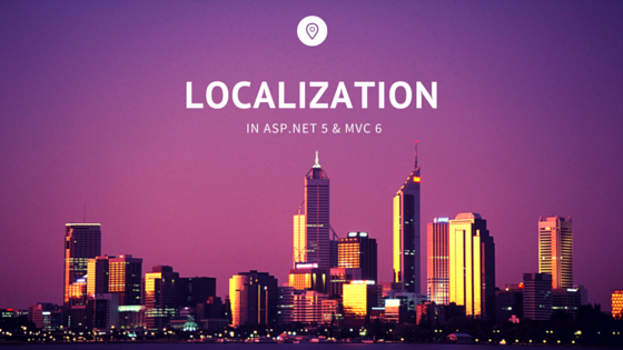 Localization in ASP.NET 5 & MVC 6